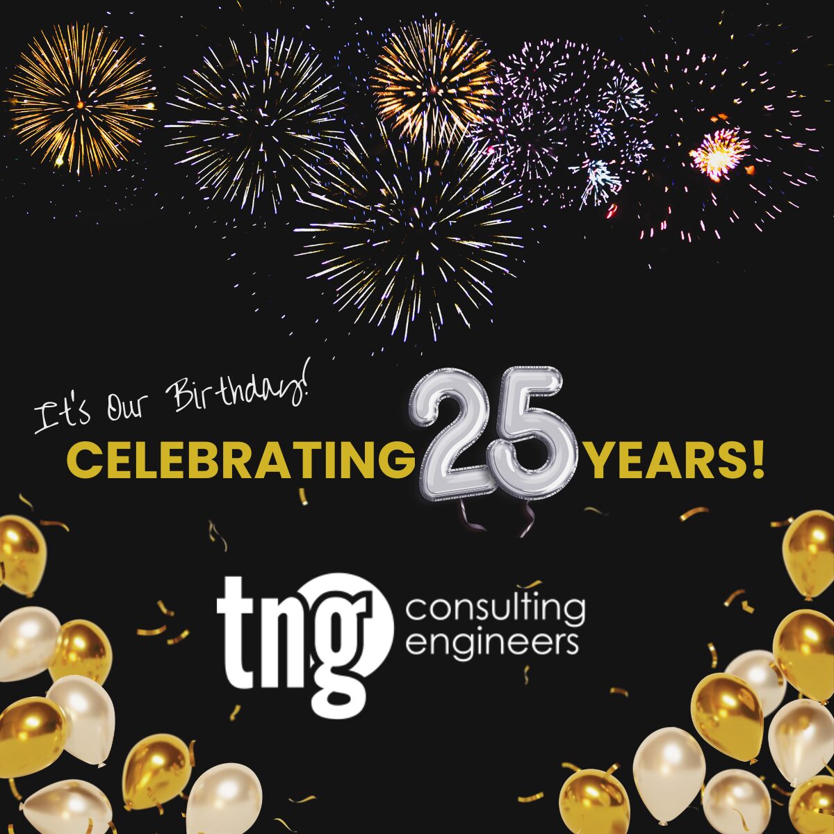 Celebrating 25 Years! - TNG Consulting Engineers